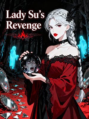 Lady Su’s Revenge