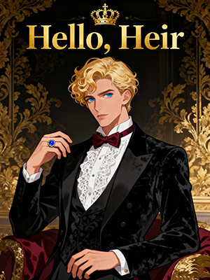 Hello, Heir