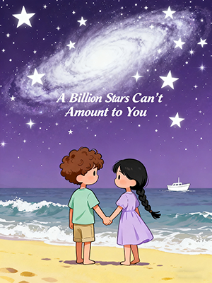 A Billion Stars Can’t Amount to You
