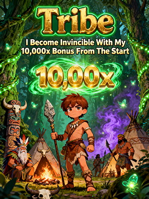 Tribe: I Become Invincible With My 10,000x Bonus From The Start