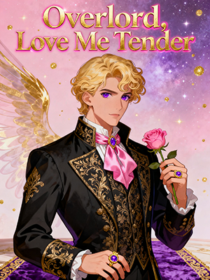 Overlord, Love Me Tender