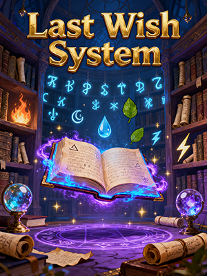 Last Wish System