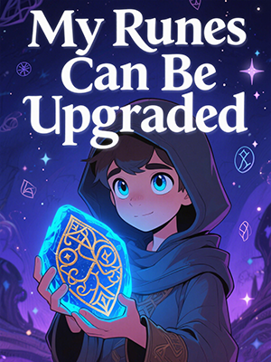 My Runes Can Be Upgraded